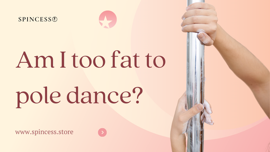 Am I Too Fat to Pole Dance? Breaking Down Body Stereotypes in Pole Dancing