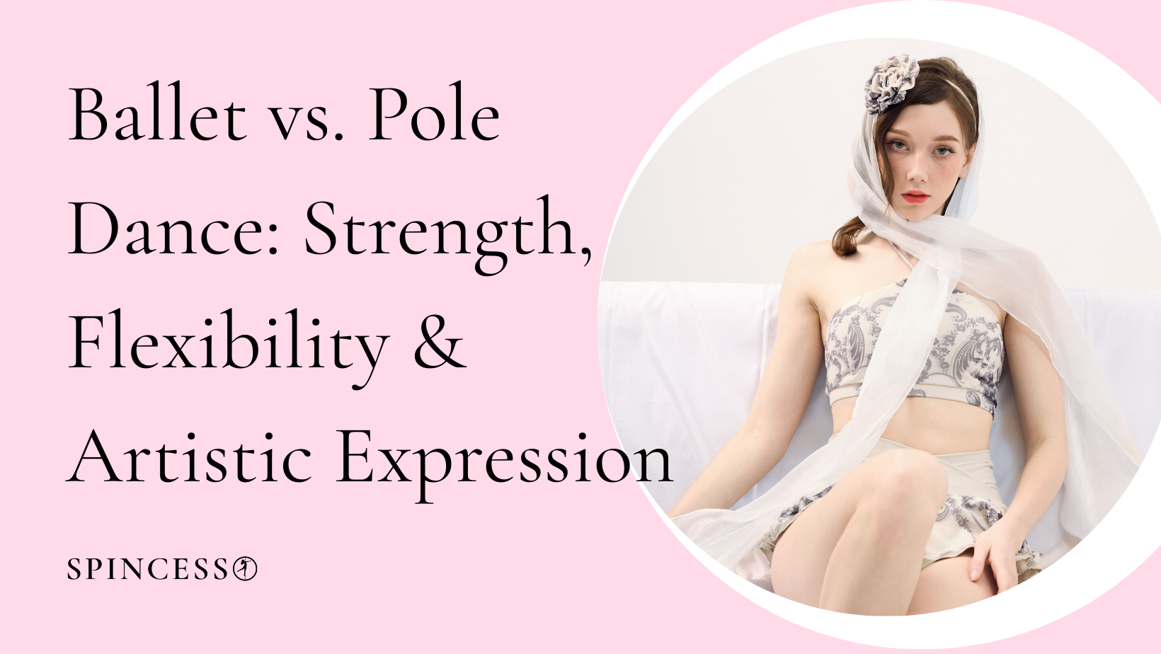 Ballet vs. Pole Dance: Strength, Flexibility & Artistic Expression